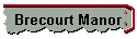 Brecourt Manor